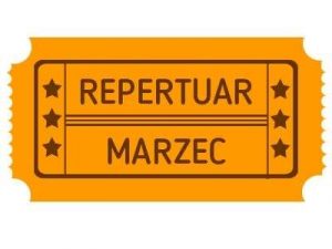 baner z napisem: repertuar marzec 