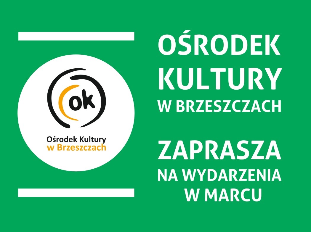 marcowa oferta ośrodka kultury w brzeszczach