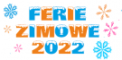 Ferie zimowe 2022