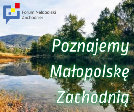 Poznajemy Małopolskę Zachodnią – Gmina Andrychów