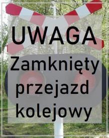 Utrudnienia w ruchu- zamknięty przejazd kolejowy na ul. Kościuszki