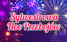 Sylwestrowa Noc Przebojów