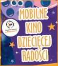 Mobilne kino dziecięcej radości - pokaz filmowy z okazji Dnia Dziecka 