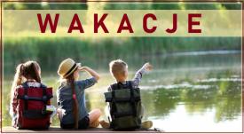 Wakacje czas zacząć