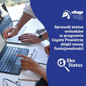 EkoStatus - sprawdź status wniosku o dotację w „Czystym Powietrzu”