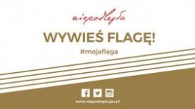 Niepodległa #mojaflaga - wywieś flagę! 